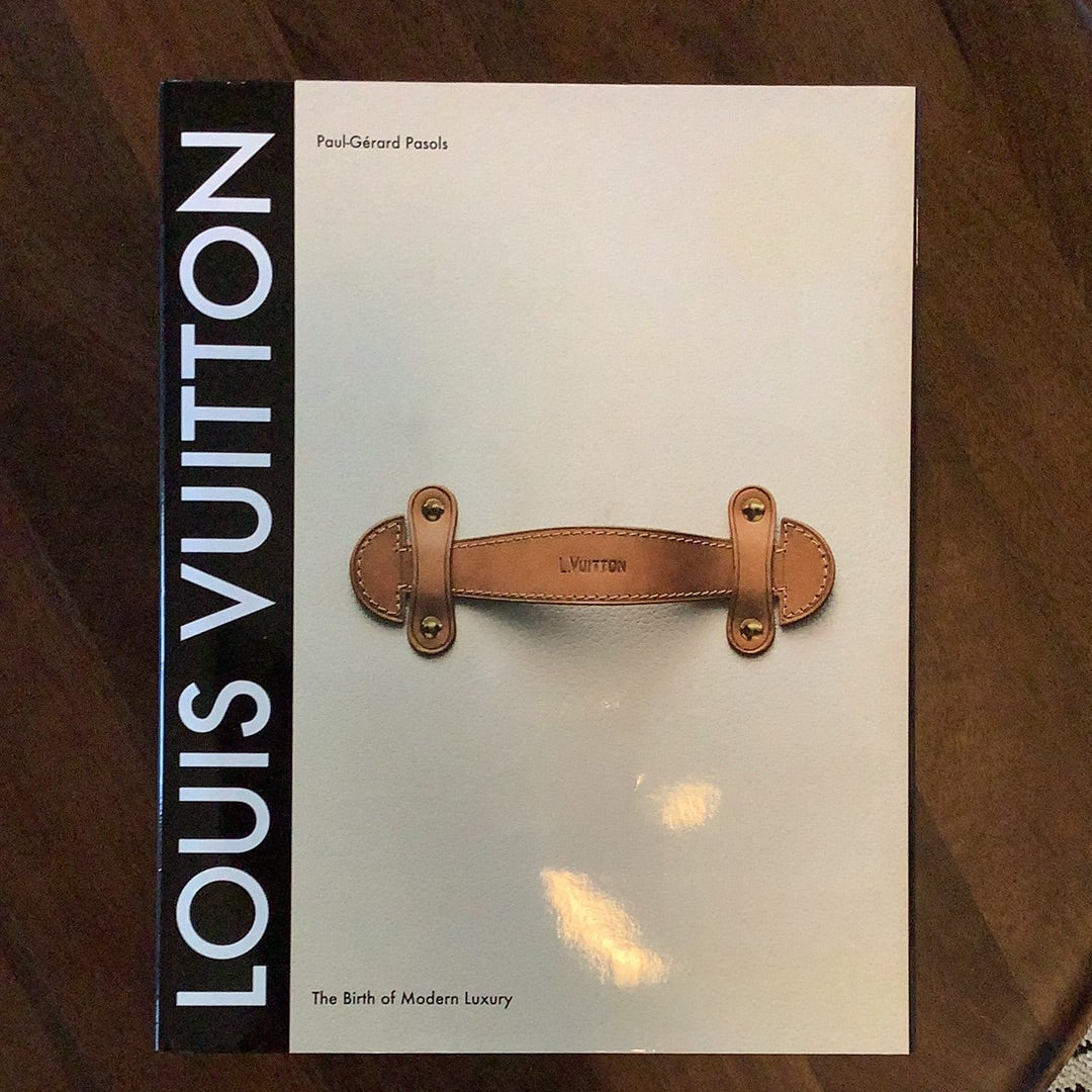 LV - Birth of Modern Luxury - Coffee Table Book